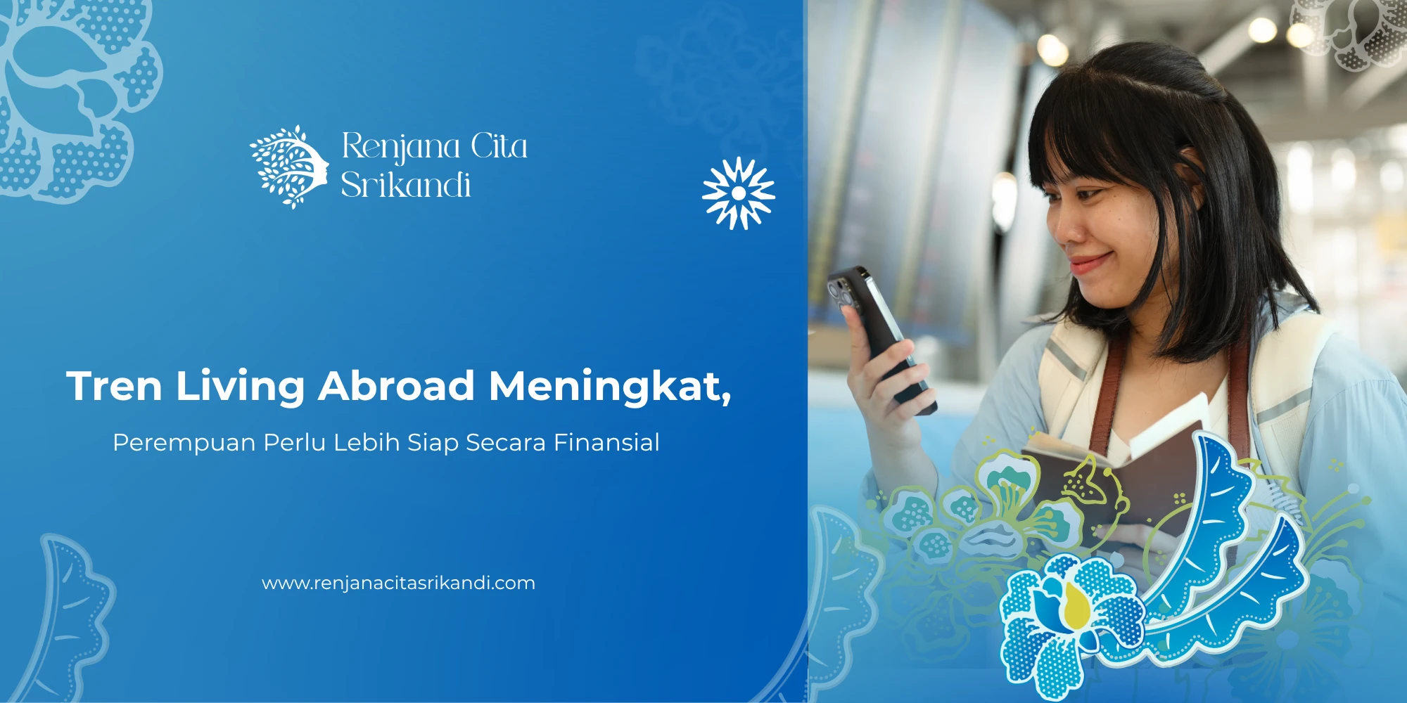 Tren Living Abroad Perempuan