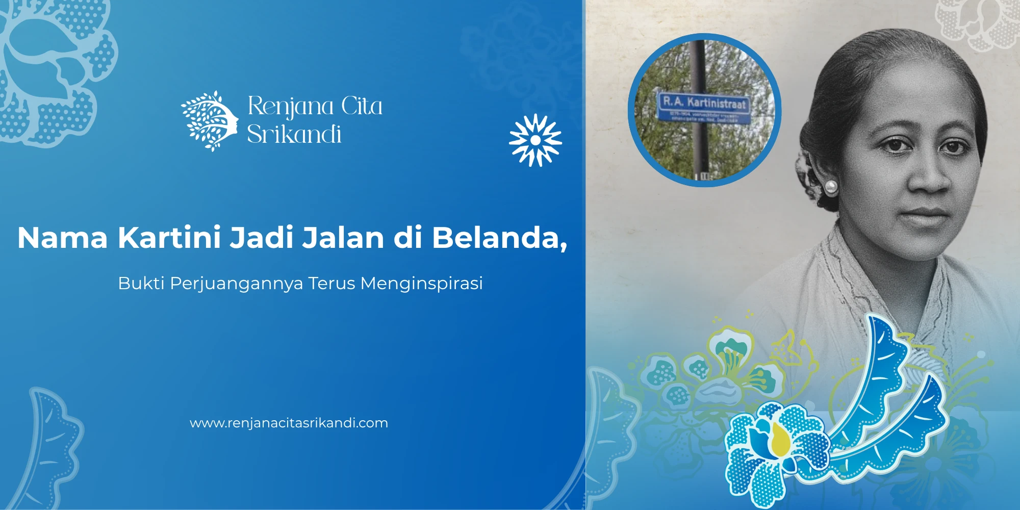 Nama Kartini Jadi Jalan di Belanda