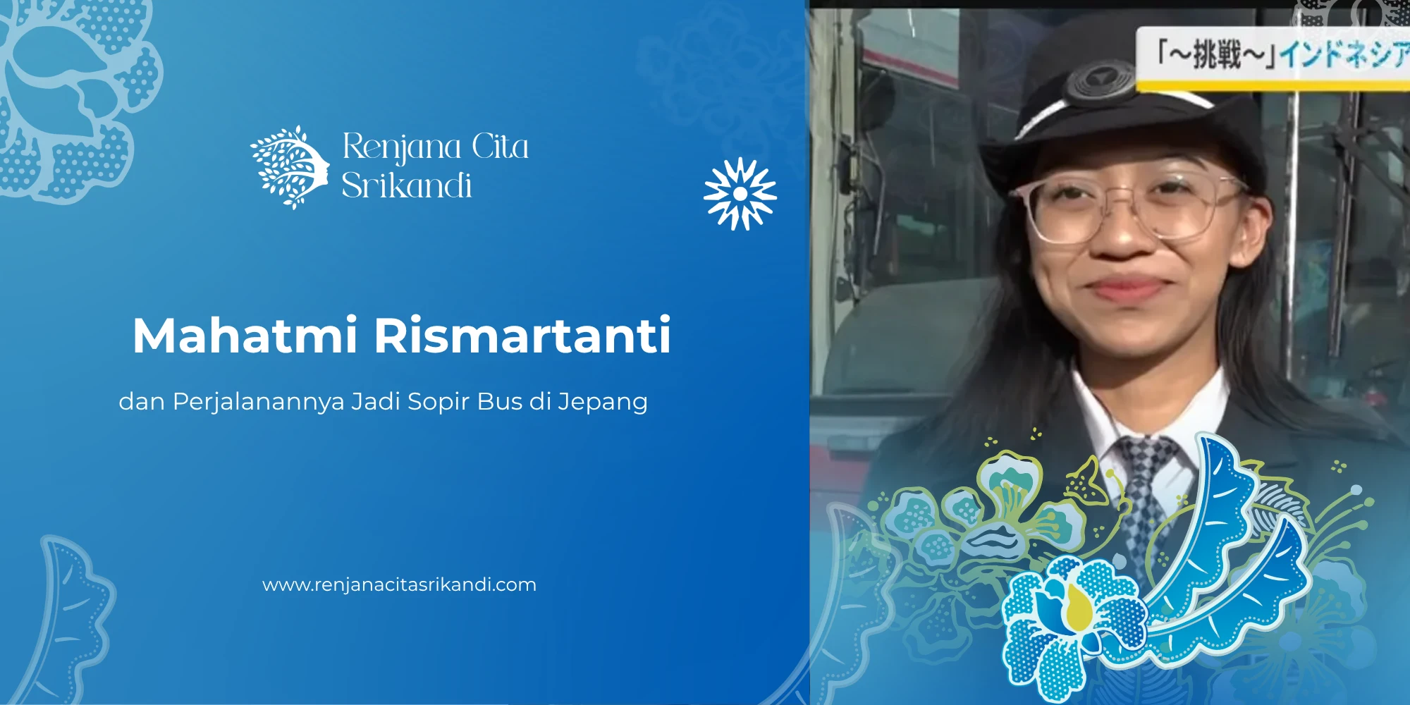 Mahatmi Rismartanti Sopir Bus Jepang